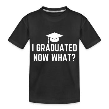 J’ai obtenu mon diplôme maintenant quoi - T-shirt bio Premium Enfant - noir - Devant