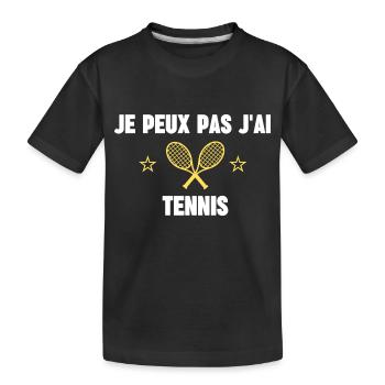 je peux pas j'ai tennis - T-shirt bio Premium Enfant - noir - Devant