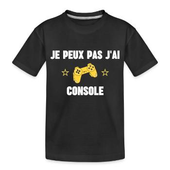 je peux pas j'ai console - T-shirt bio Premium Enfant - noir - Devant