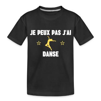 je peux pas j'ai danse - T-shirt bio Premium Enfant - noir - Devant