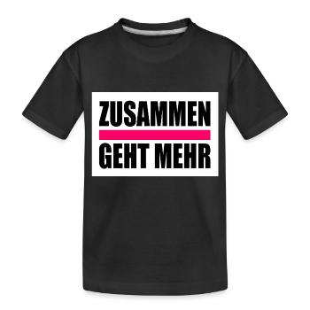 Zusammen geht mehr - Kinder Premium Bio T-Shirt - Schwarz - Vorne