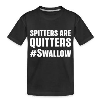 Spucker geben auf Lustiger Humor für Erwachsene - Kinder Premium Bio T-Shirt - Schwarz - Vorne
