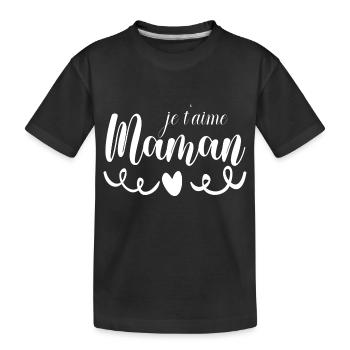 je t aime Maman Fête des Mères - T-shirt bio Premium Enfant - noir - Devant