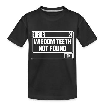 Wisdom Teeth Gift for Wisdom teeth removal - Kids' Premium Organic T-Shirt - black - Front