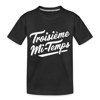 Troisième mi-temps - T-shirt bio Premium Enfant - noir - Devant
