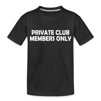 private club members only - T-shirt bio Premium Enfant - noir - Devant