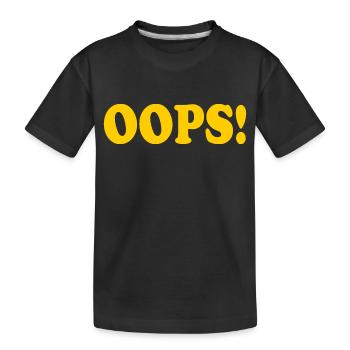 Oops - Kinder Premium Bio T-Shirt - Schwarz - Vorne