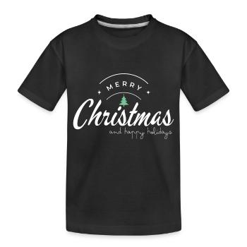 Merry Christmas and Happy Holidays - Kids' Premium Organic T-Shirt - black - Front