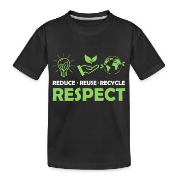 Reduce Reuse Recycle Respect Planet Environmental - Kinder Premium Bio T-Shirt - Schwarz - Vorne