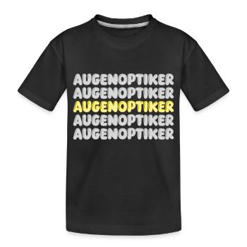 Arbeit Augenoptiker - Kinder Premium Bio T-Shirt - Schwarz - Vorne