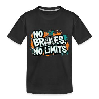 No Brakes, No Limits Urban Skater Street Fashion - Kids' Premium Organic T-Shirt - black - Front