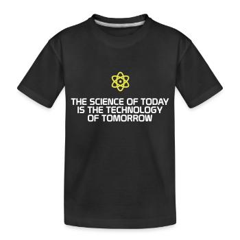 La science. La science. cadeau - T-shirt bio Premium Enfant - noir - Devant