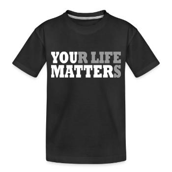 your life matters - T-shirt bio Premium Enfant - noir - Devant