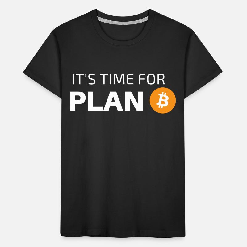IT'S TIME FOR PLAN B Kids' Premium Organic T-Shirt