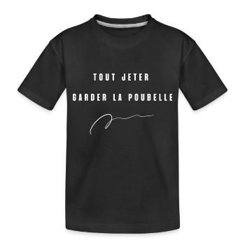tout jeter garder la poubelle - T-shirt bio Premium Enfant - noir - Devant