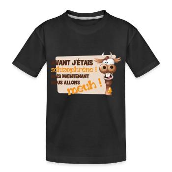 Avant j'étais schizophrène mais nous allons meuh ! - T-shirt bio Premium Enfant - noir - Devant