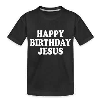 Happy birthday jesus - T-shirt bio Premium Enfant - noir - Devant