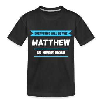 Matthew Name Saying für stolze Matthews - Kinder Premium Bio T-Shirt - Schwarz - Vorne