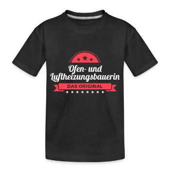Ofen- Luftheizungsbauerin Design für Handwerker - Kinder Premium Bio T-Shirt - Schwarz - Vorne