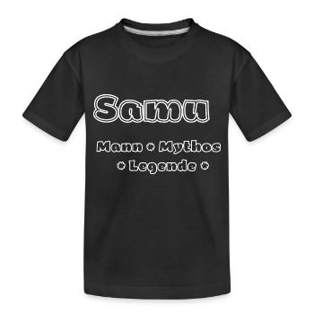 Samu - Mann, Mythos, Legende - Kinder Premium Bio T-Shirt - Schwarz - Vorne