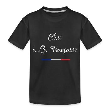Chic à la française - T-shirt bio Premium Enfant - noir - Devant