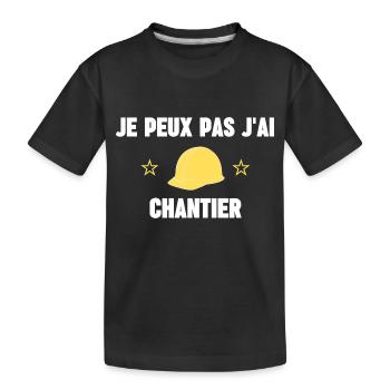 je peux pas j'ai chantier - T-shirt bio Premium Enfant - noir - Devant