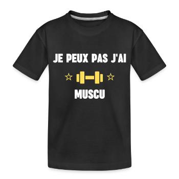 je peux pas j'ai muscu - T-shirt bio Premium Enfant - noir - Devant