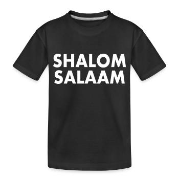 Shalom salaam - T-shirt bio Premium Enfant - noir - Devant