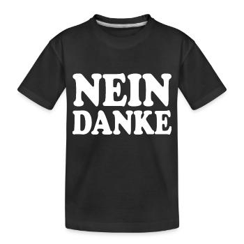 Nein danke - Kinder Premium Bio T-Shirt - Schwarz - Vorne