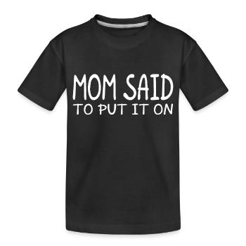 Bundle of Warmth: Mom's Fashion Wisdom - Kids' Premium Organic T-Shirt - black - Front