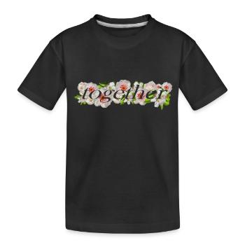 together alltogether all friendship mother's day - Kids' Premium Organic T-Shirt - black - Front