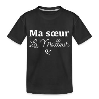 Ma sœur La Meilleur - T-shirt bio Premium Enfant - noir - Devant