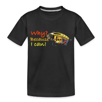 Warum, weil ich Ghost Fly kann - Kinder Premium Bio T-Shirt - Schwarz - Vorne