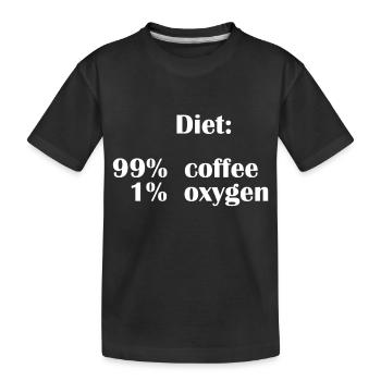 Die Ernährung besteht zu 99 % aus Kaffee, aber nur zu 1 % aus Sauerstoff - Kinder Premium Bio T-Shirt - Schwarz - Vorne