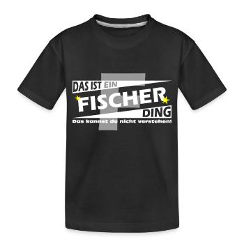 Fischer Ding - Kinder Premium Bio T-Shirt - Schwarz - Vorne