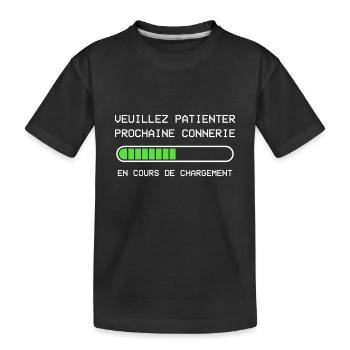 Prochaine connerie cadeau - T-shirt bio Premium Enfant - noir - Devant
