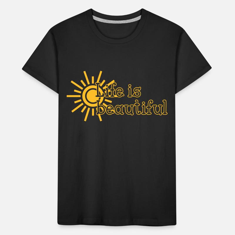 Life is beautiful T-shirt bio Premium Enfant