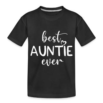 best Auntie ever - Kids' Premium Organic T-Shirt - black - Front