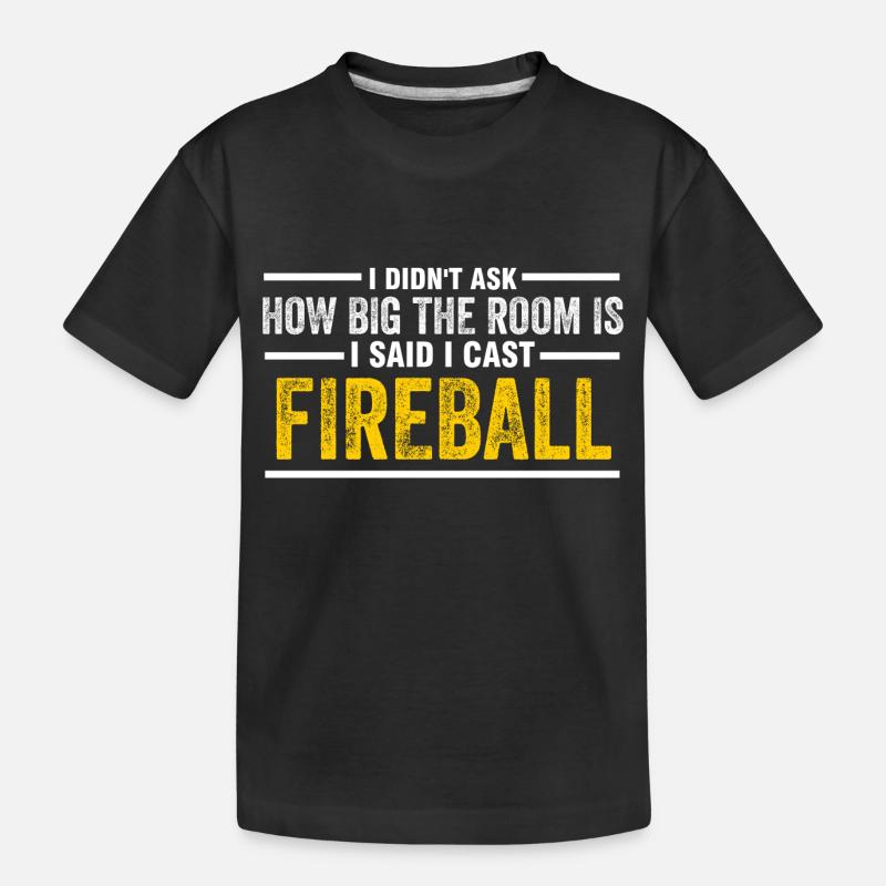J’ai jeté Fireball Wizard Sorcerer DM Gift TTRPG - T-shirt bio Premium Enfant - noir