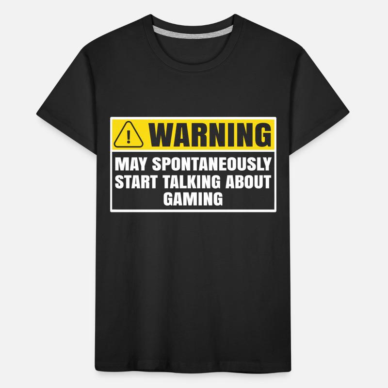 Warning May Spontaneously Start Talking About Gami Kinder Premium Bio T-Shirt