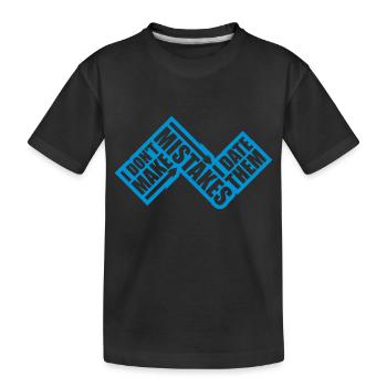 Date Mistakes Quote Logo - Kids' Premium Organic T-Shirt - black - Front