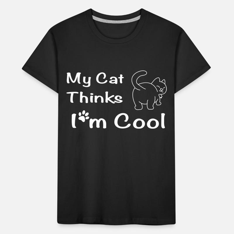 My Cat Thinks I'm Cool Kinder Premium Bio T-Shirt