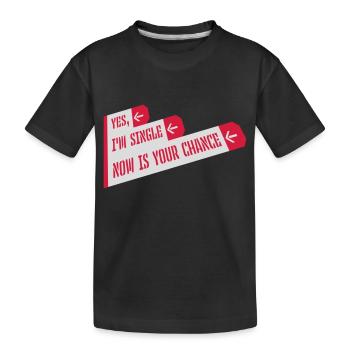 célibataire maintenant votre chance - T-shirt bio Premium Enfant - noir - Devant
