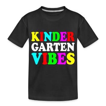 kindergarten vibes - Kids' Premium Organic T-Shirt - black - Front
