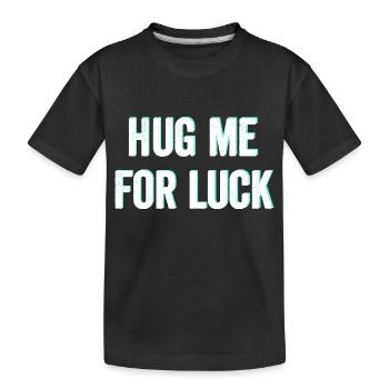 Hug me for luck - Kids' Premium Organic T-Shirt - black - Front