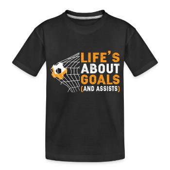 Life s About Goals Assists Soccer Sports Lover - Kids' Premium Organic T-Shirt - black - Front