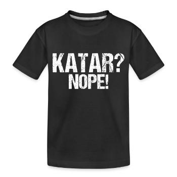 Katar nein Boykott Spruch Geschenk - Kinder Premium Bio T-Shirt - Schwarz - Vorne