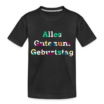 Alles Gute zum Geburtstag - Kids' Premium Organic T-Shirt - black - Front
