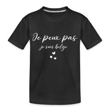 Je peux pas je suis belge - T-shirt bio Premium Enfant - noir - Devant