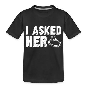 Je lui ai demandé des fiançailles de cadeau de mariage - T-shirt bio Premium Enfant - noir - Devant